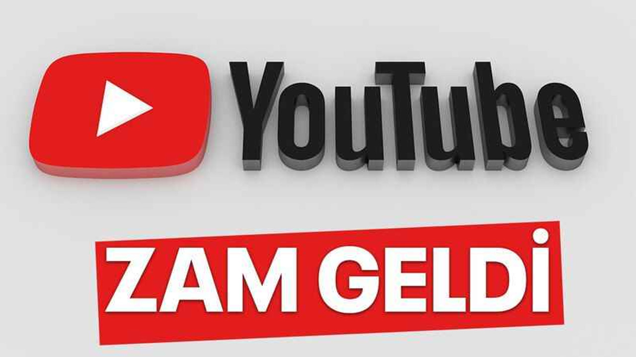 YouTube’a zam geldi